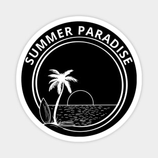 Summer Paradise. Summertime, Fun Time. Fun Summer, Beach, Sand, Surf Retro Vintage Design. Magnet